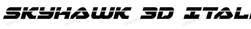 Skyhawk 3D Italic字体转换